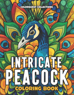 Intricate Peacock Coloring Book: A Journey into Serene Beauty