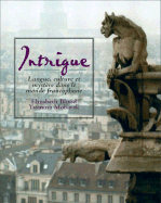 Intrigue: Langue, Culture Et Mystre Dans Le Monde Francophone