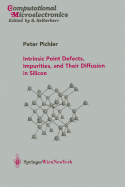 Intrinsic Point Defects, Impurities, and Their Diffusion in Silicon