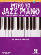 Intro to Jazz Piano: The Complete Guide with Audio!