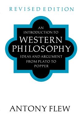 Intro to West Philosphy REV Pa - Flew, Antony, and Flew, Anthony