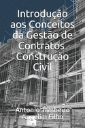 Introduo aos Conceitos da Gesto de Contratos - Construo Civil