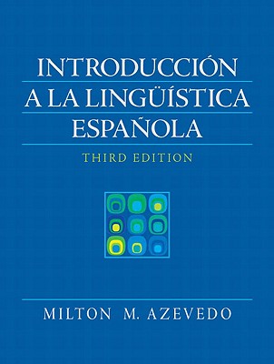 Introduccin a la Lingstica Espaola - Azevedo, Milton M