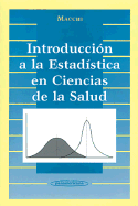 Introduccion a la Estadistica En Ciencias de La Salud