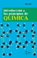 Introduccion a Los Principios De Quimica/ Introduction to Basic Chemistry