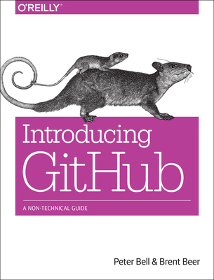 Introducing GitHub - Beer, Brent