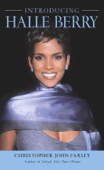 Introducing Halle Berry