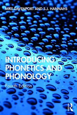 Introducing Phonetics and Phonology - Davenport, Mike, and Hannahs, S J