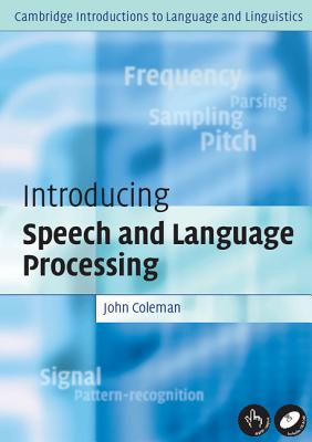 Introducing Speech and Language Processing - Coleman, John