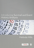 Introducing Survival and Event History Analysis