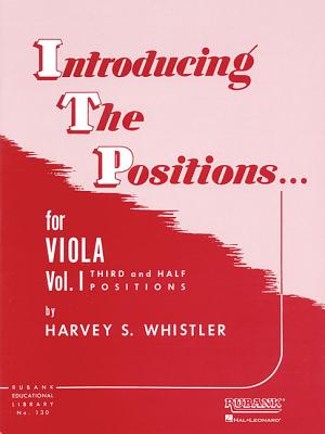 Introducing the Positions for Viola - Volume 1: For Viola - Whistler, Harvey S (Composer)