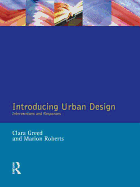 Introducing Urban Design: Interventions and Responses