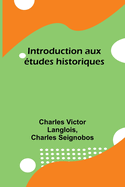 Introduction aux tudes historiques