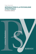 Introduction ? la psychologie structurale: Troisi?me ?dition