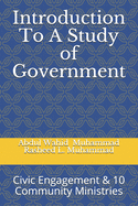 Introduction To A Study of Government: Civic Engagement & 10 Community Ministries