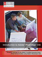 Introduction to Adobe Photoshop Cs6 with ACA Certification