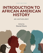 Introduction to African American History: An Anthology