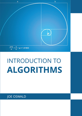 Introduction to Algorithms - Oswald, Joe (Editor)