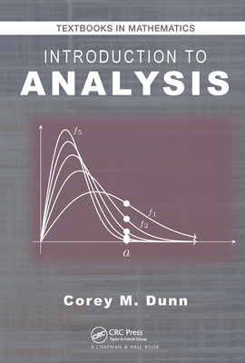 Introduction to Analysis - Dunn, Corey M