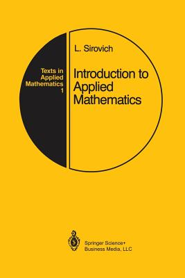 Introduction to Applied Mathematics - Sirovich, Lawrence