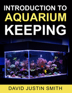 Introduction to Aquarium Keeping