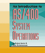 Introduction to AS/400 System Operations - Gapen, Patrice, and Rothenbuehler, Heidi