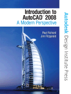 Introduction to AutoCAD 2008: A Modern Perspective