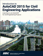 Introduction to Autocad 2015 for Civil Engineering Applications