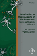 Introduction to Basic Aspects of the Autonomic Nervous System: Volume 1