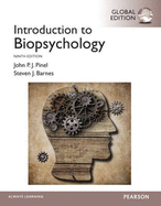 Introduction to Biopsychology, Global Edition - Pinel, John P.J.