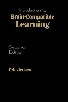 Introduction to Brain-Compatible Learning - Jensen, Eric
