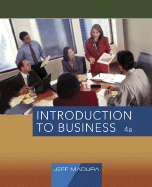 Introduction to Business - Madura, Jeff, Professor