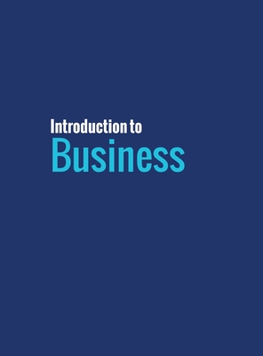 Introduction To Business - Gitman, Lawrence J, and McDaniel, Carl, and Shah, Amit