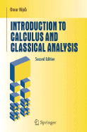 Introduction to Calculus and Classical Analysis - Hijab, Omar