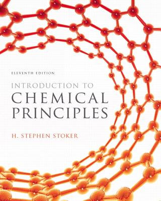 Introduction to Chemical Principles - Stoker, H. Stephen