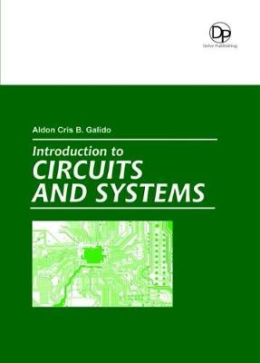 Introduction to Circuits and Systems - Galido, Aldon Cris B. (Editor)