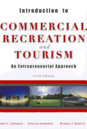 Introduction to Commercial Recreation & Tourism: An Entrepreneurial Approach
