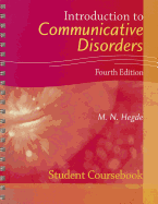Introduction to Communicative Disorders, Student Coursebook