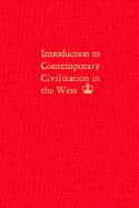 Introduction to Contemporary Civilization in the West: Volume 2