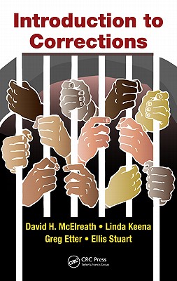 Introduction to Corrections - McElreath, David H, and Keena, Linda, and Etter, Greg