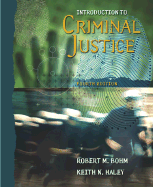 Introduction to Criminal Justice with Powerweb - Bohm, Robert M, Ph.D., and Haley, Keith N, MS