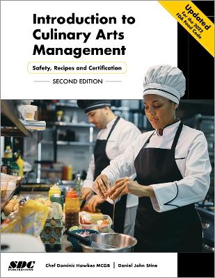 Introduction to Culinary Arts Management: Safety, Recipes and Certification - Hawkes, Chef Dominic, and Stine, Daniel John