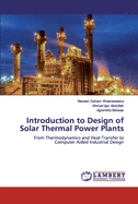 Introduction to Design of Solar Thermal Power Plants