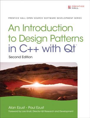 Introduction to Design Patterns in C++ with Qt - Ezust, Alan, and Ezust, Paul