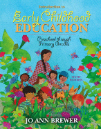 Introduction to Early Childhood Education: Preschool Through Primary Grades