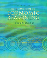 Introduction to Economic Reasoning - Rohlf, William D, Jr.