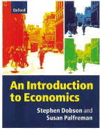 Introduction to Economics - Dobson, Stephen, Professor