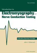 Introduction to Electromyography and Nerve Conduction Testing