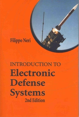 Introduction to Electronic Defense Systems - Neri, Filippo
