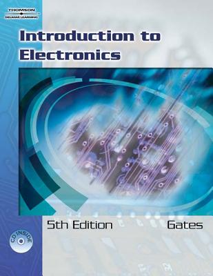 Introduction to Electronics - Gates, Earl, and Chartrand, Leo